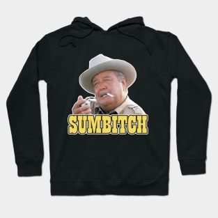 Sumbitch |  ⁠Smokey And The Bandit Buford T Justice Hoodie
